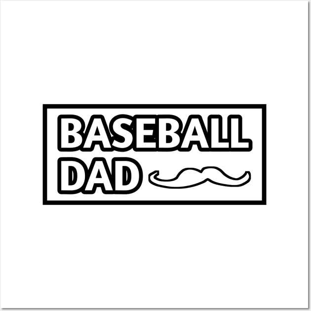 Baseball Dad, Gift for Baseball Players With Mustache Wall Art by BlackMeme94